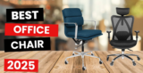 Top 10 Best Office Chairs 2025